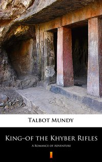 King–of the Khyber Rifles - Talbot Mundy - ebook