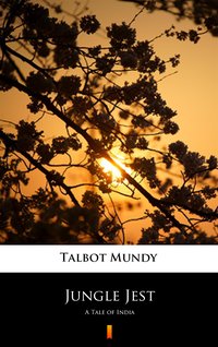 Jungle Jest - Talbot Mundy - ebook