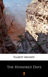 The Hundred Days - Talbot Mundy - ebook