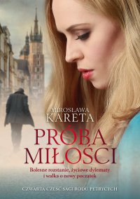 Próba miłości - Mirosława Kareta - ebook