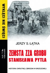 Zemsta zza grobu Stanisława Pytla - Jerzy S. Łątka - ebook