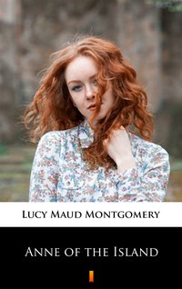 Anne of the Island - Lucy Maud Montgomery - ebook