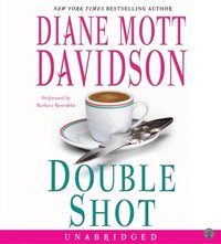 Double Shot - Diane Mott Davidson - audiobook