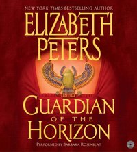 Guardian of the Horizon - Elizabeth Peters - audiobook