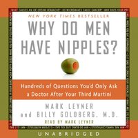 Why Do Men Have Nipples? - Mark Leyner - audiobook