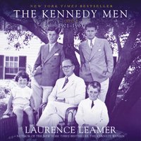 Kennedy Men - Laurence Leamer - audiobook