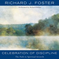 Celebration of Discipline - Richard J. Foster - audiobook