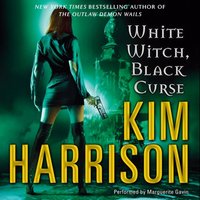 White Witch, Black Curse - Kim Harrison - audiobook