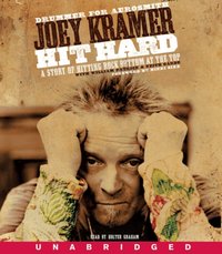 Hit Hard - Joey Kramer - audiobook