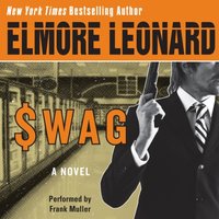 Swag - Elmore Leonard - audiobook