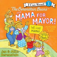 Berenstain Bears and Mama for Mayor!