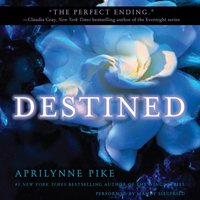 Destined - Aprilynne Pike - audiobook