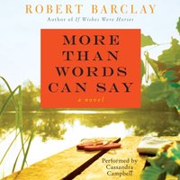 More Than Words Can Say - Robert Barclay - audiobook