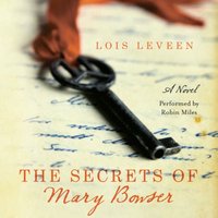 Secrets of Mary Bowser - Lois Leveen - audiobook