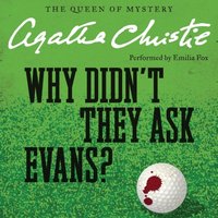 Why Didn't They Ask Evans? - Agatha Christie - audiobook