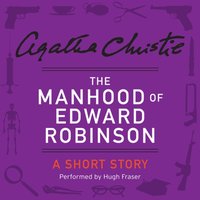 Manhood of Edward Robinson - Agatha Christie - audiobook