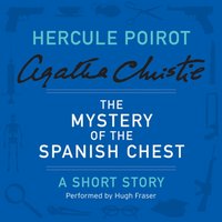 Mystery of the Spanish Chest - Agatha Christie - audiobook