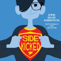 Sidekicked - John David Anderson - audiobook