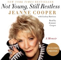 Not Young, Still Restless - Jeanne Cooper - audiobook