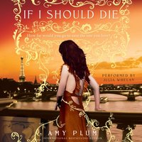 If I Should Die - Amy Plum - audiobook