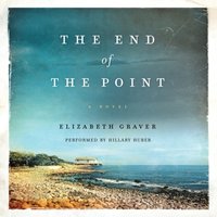 End of the Point - Elizabeth Graver - audiobook