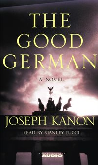 Good German - Joseph Kanon - audiobook