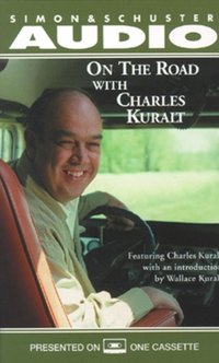 On The Road With Charles Kuralt - Charles Kuralt - audiobook
