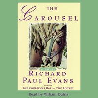 Carousel - Richard Paul Evans - audiobook