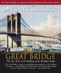 Great Bridge - David McCullough - audiobook