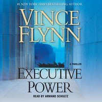 Executive Power - Vince Flynn - audiobook