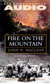 Fire on the Mountain - John N. Maclean - audiobook