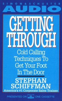 Getting Through - Stephan Schiffman - audiobook