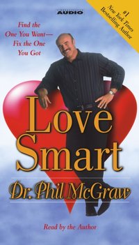 Love Smart - Phil McGraw - audiobook
