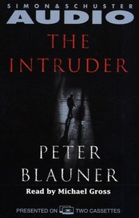 Intruder - Peter Blauner - audiobook
