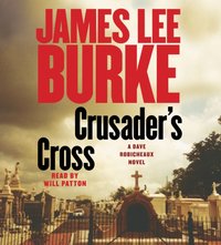 Crusader's Cross - James Lee Burke - audiobook