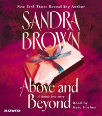 Above and Beyond - Sandra Brown - audiobook