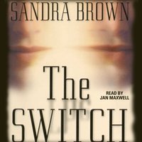 Switch - Sandra Brown - audiobook