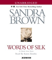Words of Silk - Sandra Brown - audiobook