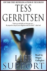 Life Support - Tess Gerritsen - audiobook