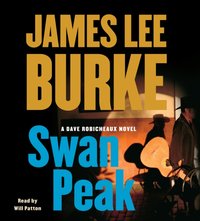Swan Peak - James Lee Burke - audiobook