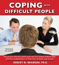 Coping With Difficult People - Robert Bramson - audiobook