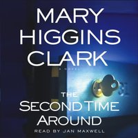 Second Time Around - Mary Higgins Clark - audiobook