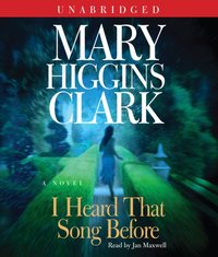 I Heard That Song Before - Mary Higgins Clark - audiobook