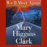 We'll Meet Again - Mary Higgins Clark - audiobook
