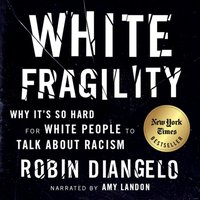 White Fragility - Robin DiAngelo - audiobook