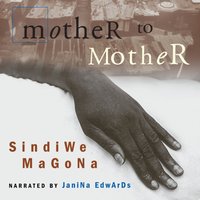 Mother to Mother - Sindiwe Magona - audiobook