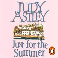 Just For The Summer - Judy Astley - audiobook