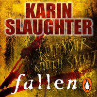 Fallen - Karin Slaughter - audiobook