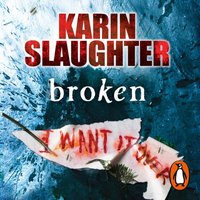 Broken - Karin Slaughter - audiobook