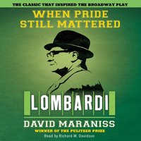 When Pride Still Mattered - David Maraniss - audiobook